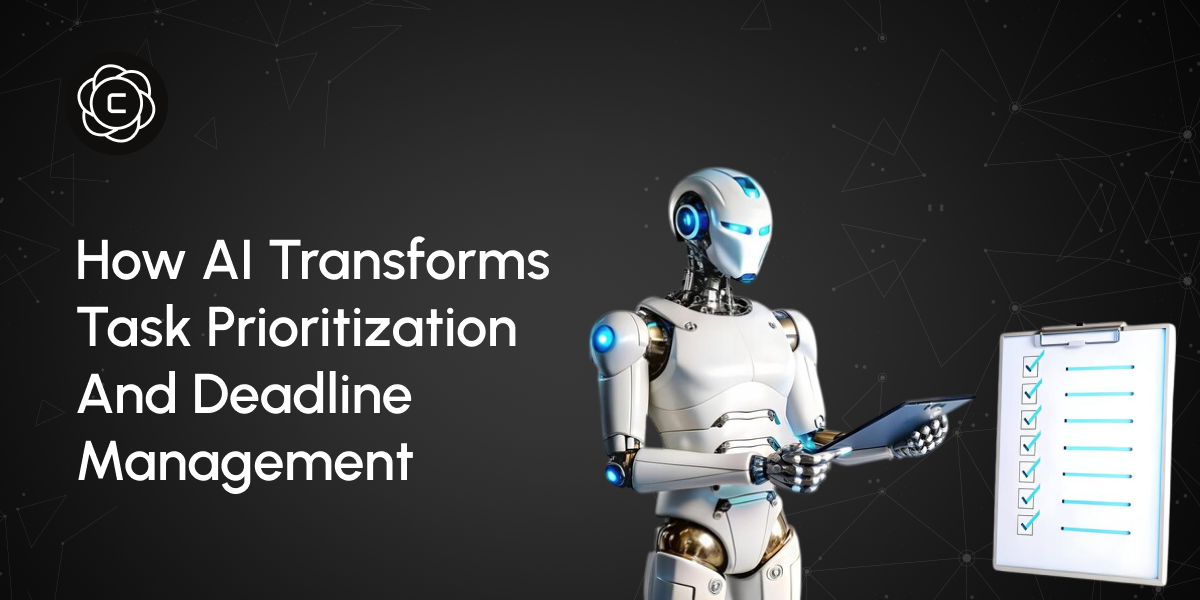 How AI Transforms Task Prioritization and Deadline Management