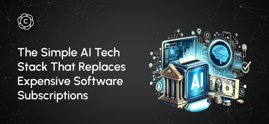 The Simple AI Tech Stack That Replaces Expensive Software Subscriptions