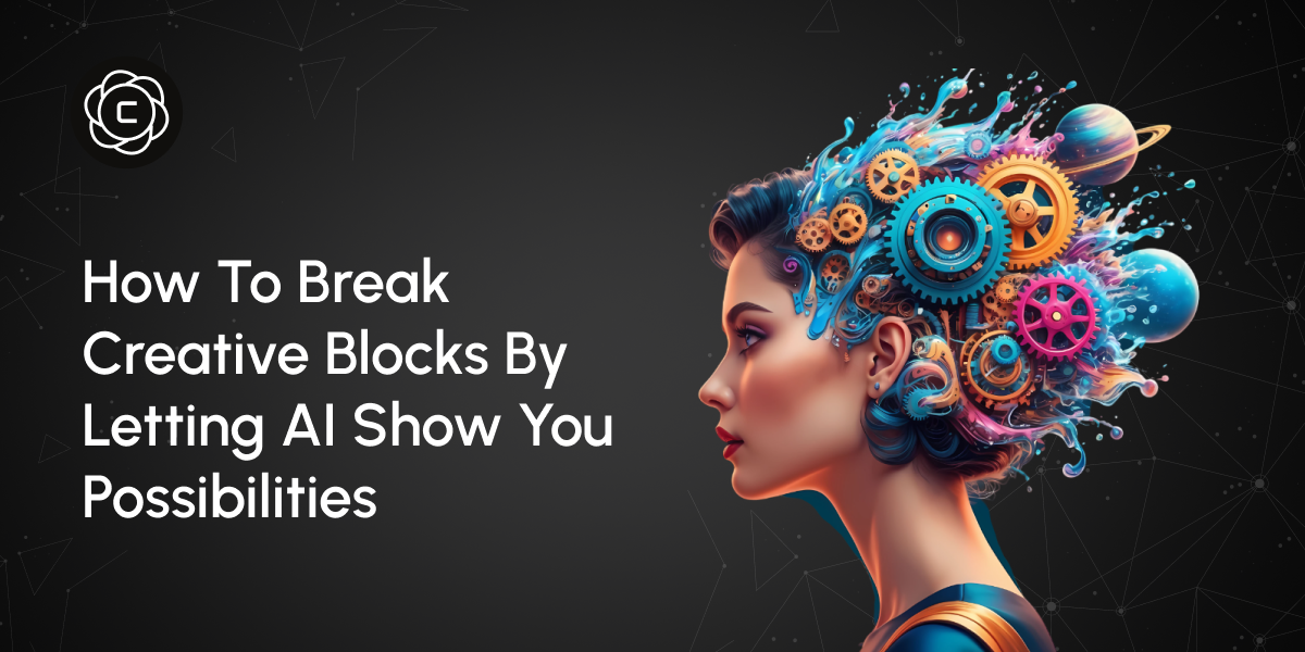How to Break Creative Blocks by Letting AI Show You Possibilities